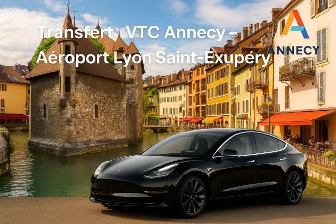 VTC ANNECY / Aéroport Lyon 179-90 TTC