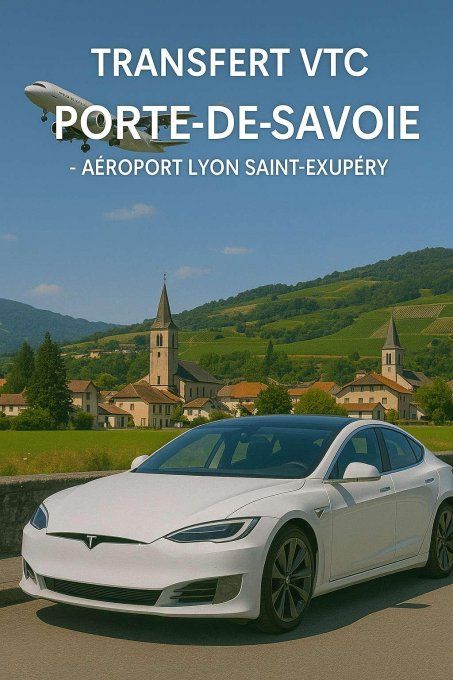 TRANSFERT VTC Porte de Savoie / Aéroport de Lyon 149-90 TTC