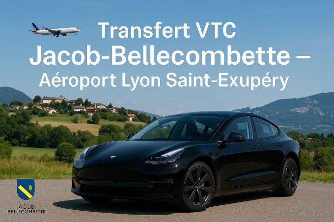 VTC JACOB BELLECOMBETTE / Aéroport Lyon 149-90 TTC