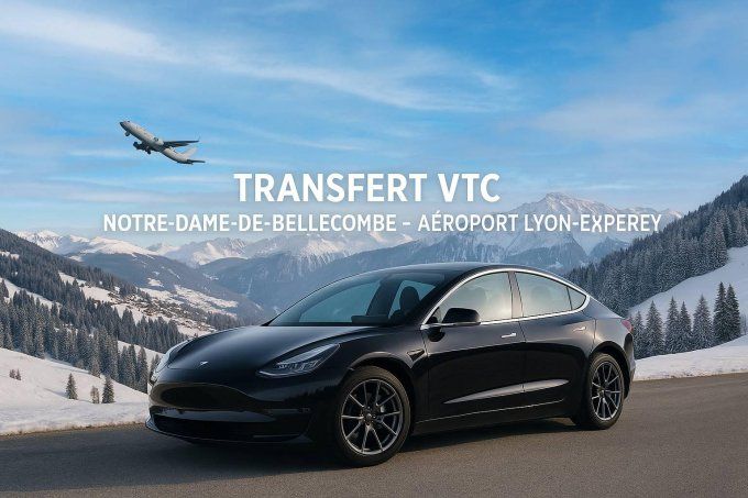 VTC NOTRE DAME DE BELLECOMBE / Aéroport Lyon 249-90 TTC