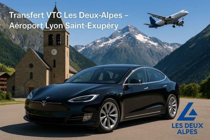 VTC LES DEUX ALPES / AÉROPORT LYON 219-90 TTC