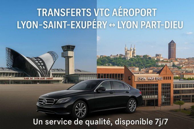 VTC / Gare Part dieu AEROPORT LYON 39.90 TTC