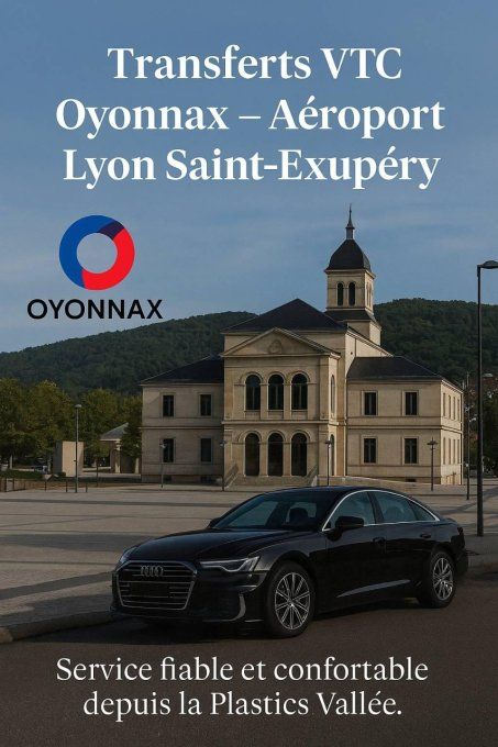 VTC Oyonnax / Aéroport Lyon 149-90 TTC