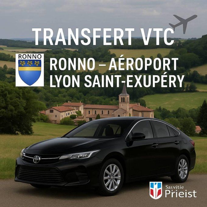 VTC / RONNO / AEROPORT LYON 119.90 TTC