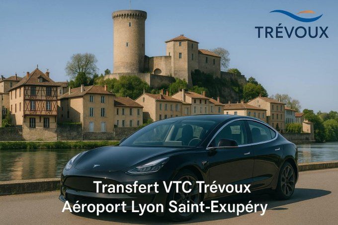 Transfert Trévoux / Aéroport Lyon 69-90 TTC